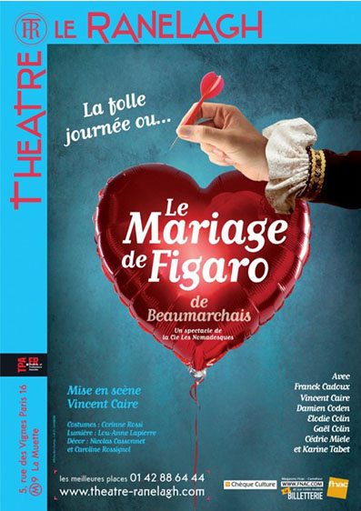 The Marriage of Figaro or the Crazy Day Le mariage de Figaro ou la folle journée  theatre le ranelagh paris