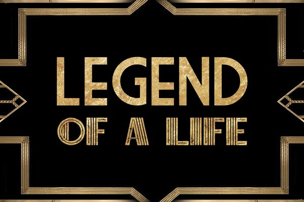 Legend of a life